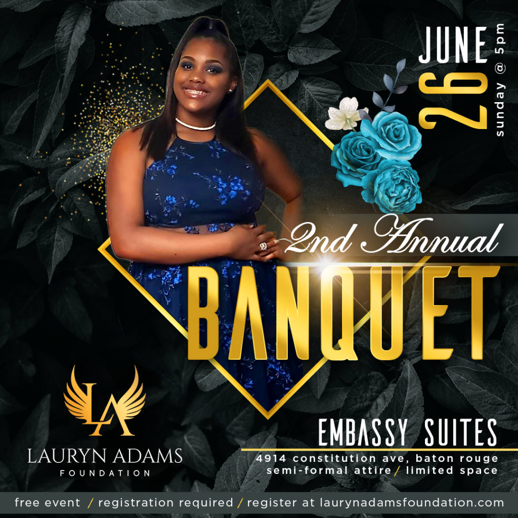 Lauryn Adams Foundation 2nd Annual Banquet